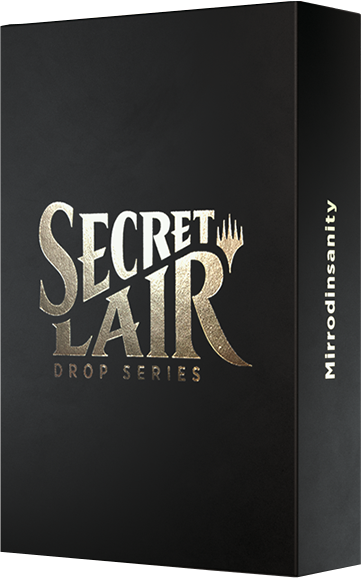 Magic the Gathering: Secret Lair: Mirrodinsanity