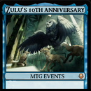 Zulu's 10th Anniversary MTG Organized Play events