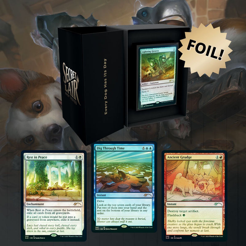 Magic the Gathering: Secret Lair Drop Series: Every Dog Has Its Day - Foil Edition