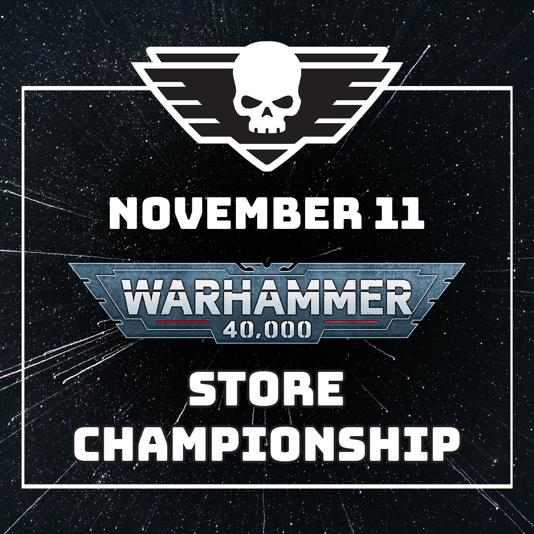 Warhammer 40K Store Championship 11 Nov