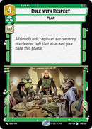Rule with Respect (106/262) (106/262) [Shadows of the Galaxy]