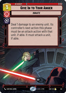 Give In to Your Anger (413) (Hyperspace) (413) [Shadows of the Galaxy]