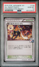PSA GEM MT 10 All Night Party (139/XY-P) [Japanese Xy Promo] - 69123935