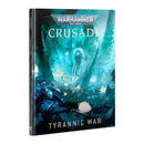 Warhammer 40000: Crusade: Tyrannic War