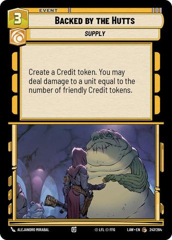 Backed by the Hutts (247/264) (247/264) [A Lawless Time]