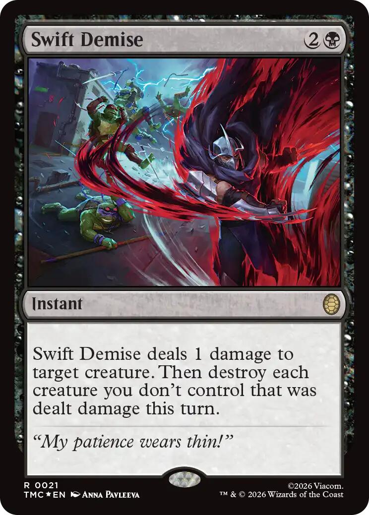 Swift Demise (Surge Foil) [Teenage Mutant Ninja Turtles Commander]