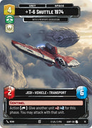 T-6 Shuttle 1974 - With a Mentor's Dedication (10) (10) [Ashes of the Empire Weekly Play Promos]