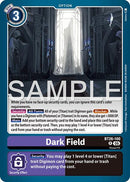 Dark Field [BT26-100] [Timeless Bonds]
