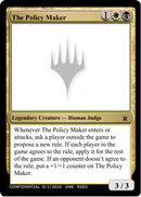 The Policy Maker [Unknown Event]