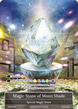 Magic Stone of Moon Shade (PR2015-25) [Promo Cards]