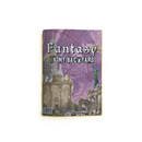 Fantasy in My Backyard