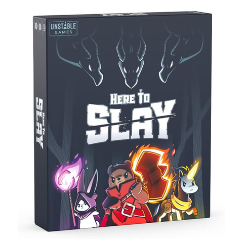 Here to Slay