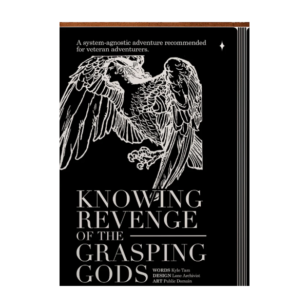 Knowing Revenge of the Grasping Gods