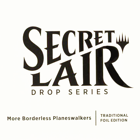 Magic the Gathering: Secret Lair: More Borderless Planeswalkers - Traditional Foil Edition