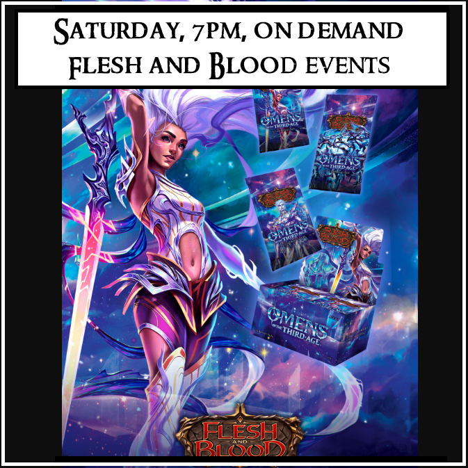 Saturday SPRING on demand Flesh and Blood: LL/SAGE/CC/draft