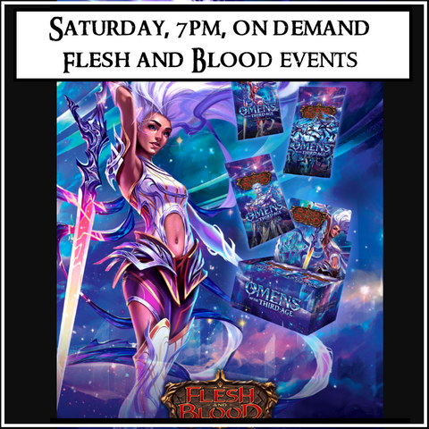 Saturday SPRING on demand Flesh and Blood: LL/SAGE/CC/draft