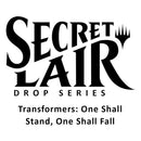 Magic the Gathering: Secret Lair x Transformers: One Shall Stand, One Shall Fall