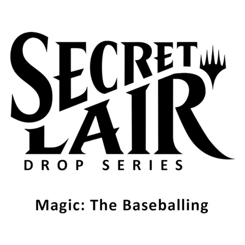 Magic the Gathering: Secret Lair: Magic: The Baseballing