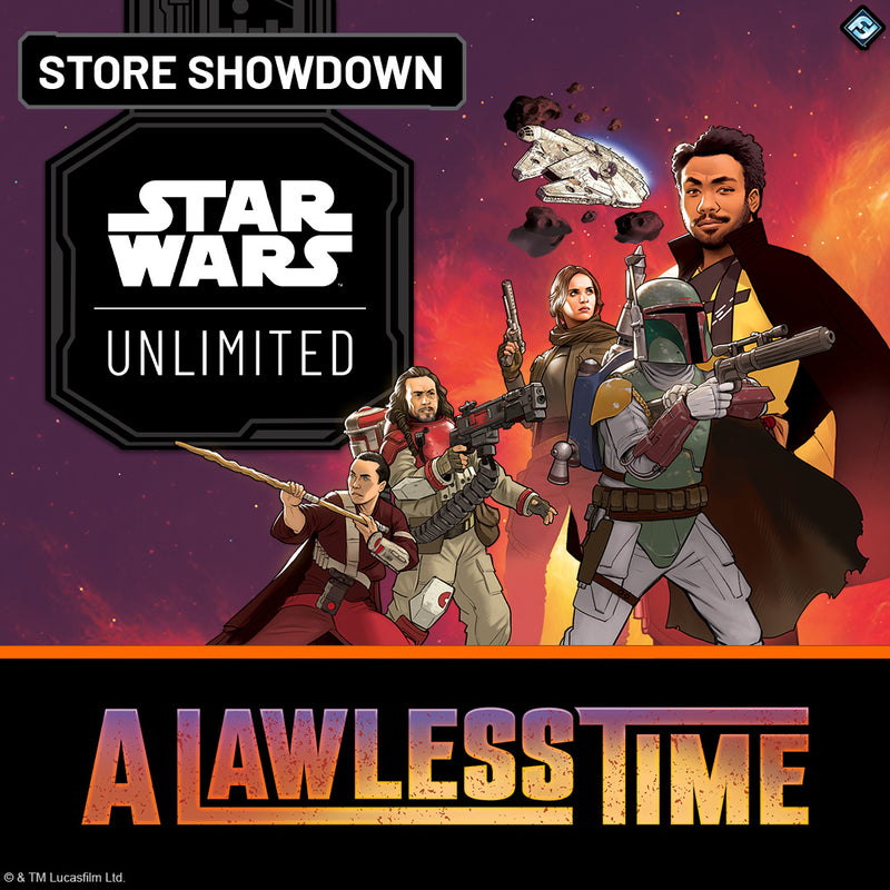 Star Wars Unlimited: A Lawless Time Sealed Store Showdown May 29th
