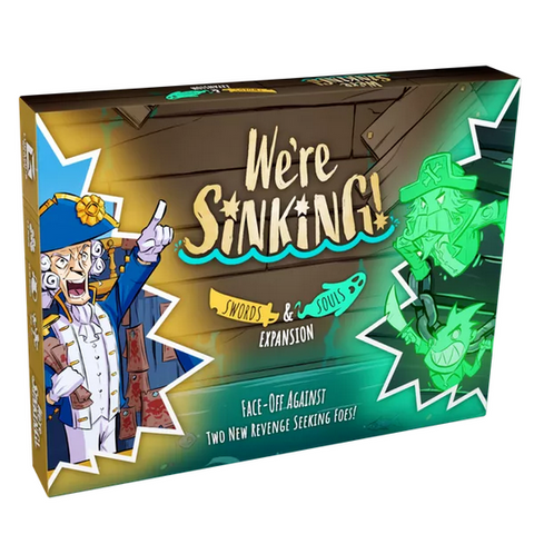 We're Sinking: Swords & Souls Expansion box featuring cartoon illustrations of a naval officer in blue on the left and ghostly pirate figures in green on the right. The game box has a wooden plank background with vibrant blue and green accents.