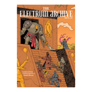 The Electrum Archive: Issue 01