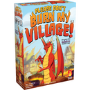 Board game box for Please Don't Burn My Village featuring a red dragon surrounded by gold in front of a burning village.