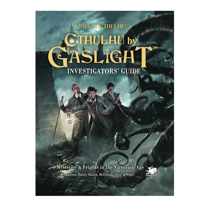 Cthulhu by Gaslight: Investigator's Guide