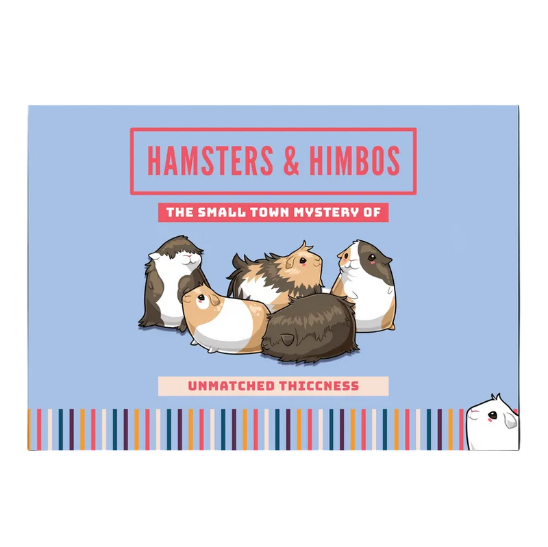 Hamsters and Himbos