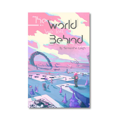 The World We Left Behind