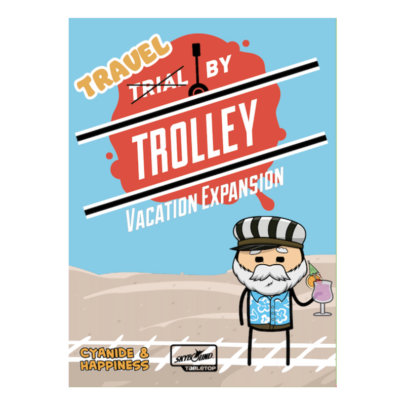 Trial by Trolley: Vacation