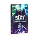 Here to Slay: Warriors & Druids