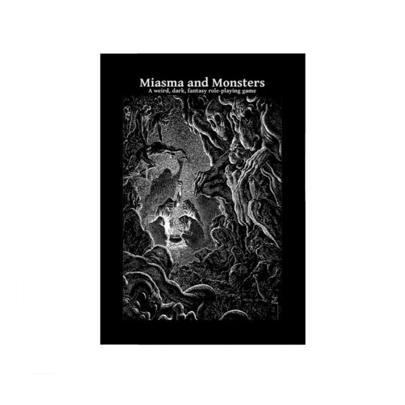 Miasma and Monsters