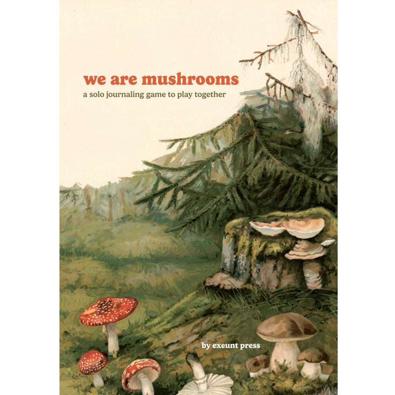 We Are Mushrooms