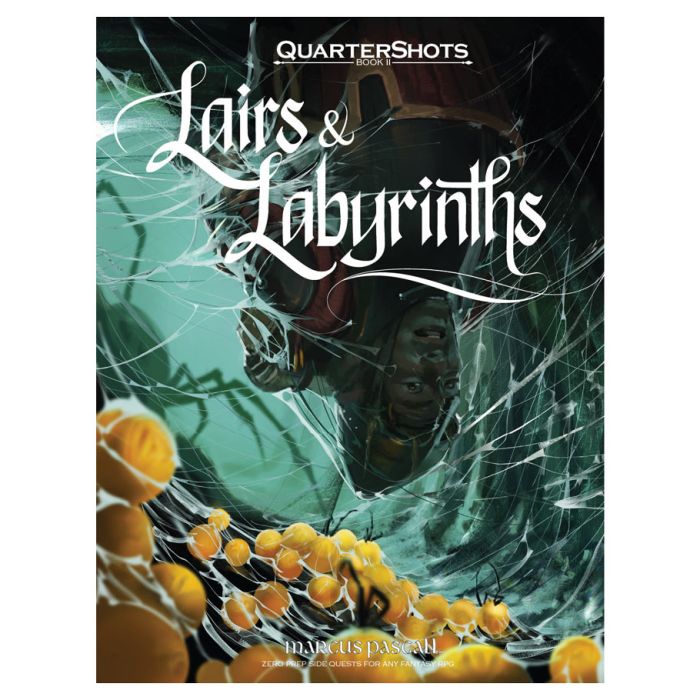 Quartershots: Lairs & Labyrinths