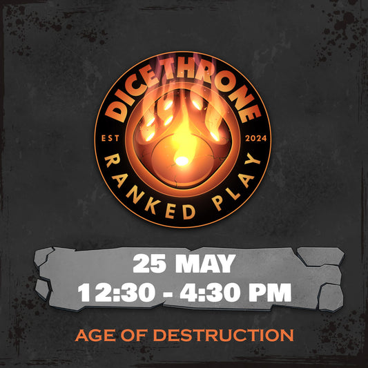 Dice Throne: Age of Destruction Ranked Play: May 25th