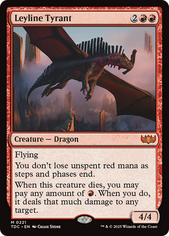 Leyline Tyrant [Tarkir: Dragonstorm Commander]