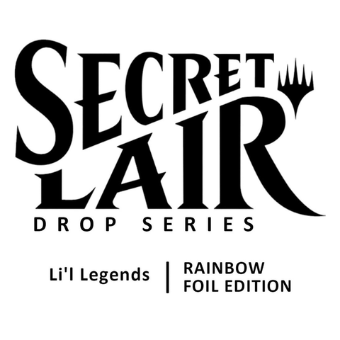 Magic The Gathering: Secret Lair: Li'l Legends: Rainbow Foil Edition