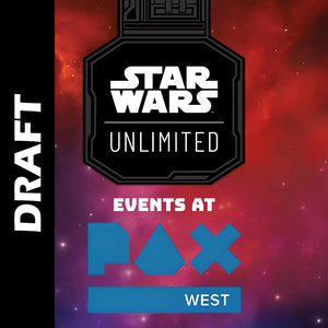PAX West: SWU Ashes of the Empire Draft: Fri Sept 4, 2pm