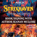 Magic the Gathering: Strixhaven: Omens of Chaos: Book Signing April 16