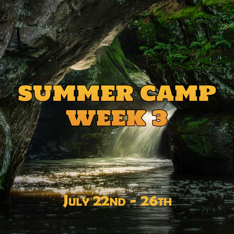 Summer Camp 2024 Week 3: July 22nd - 26th