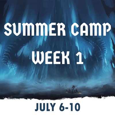 Summer Camp 2026 Week 1: July 6th - 10th