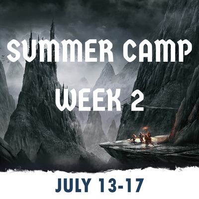 Summer Camp 2026 Week 2: July 13th - 17th
