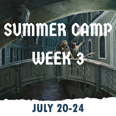 Summer Camp 2026 Week 3: July 20th - 24th