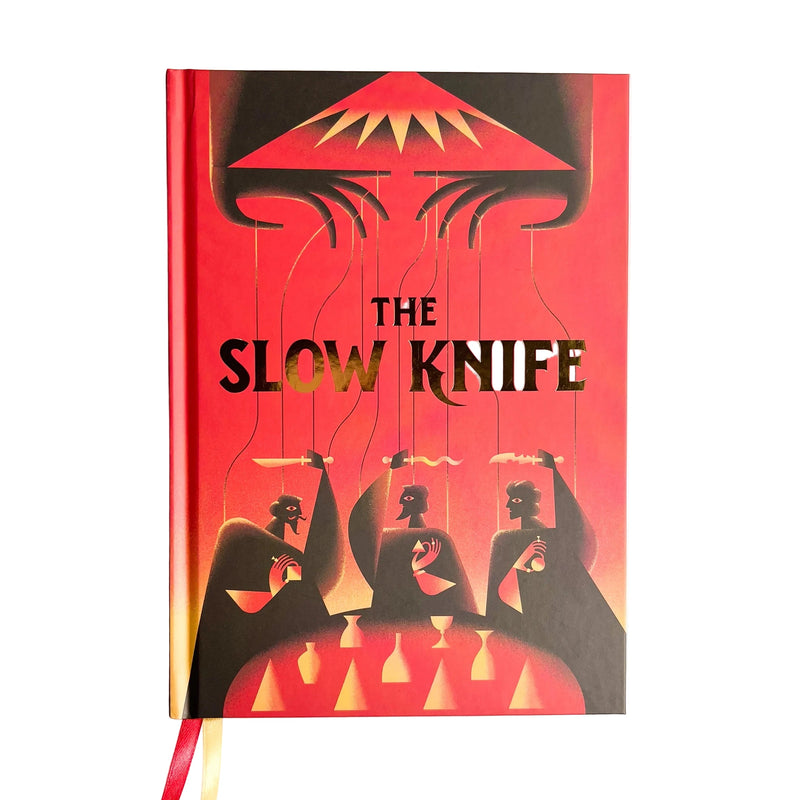 The Slow Knife