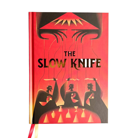The Slow Knife