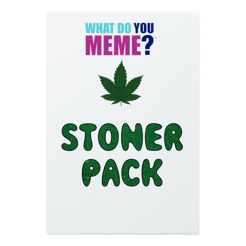 What Do You MEME? Stoner Pack Expansion