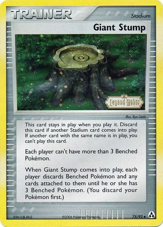 Giant Stump (75/92) (Stamped) [EX: Legend Maker]