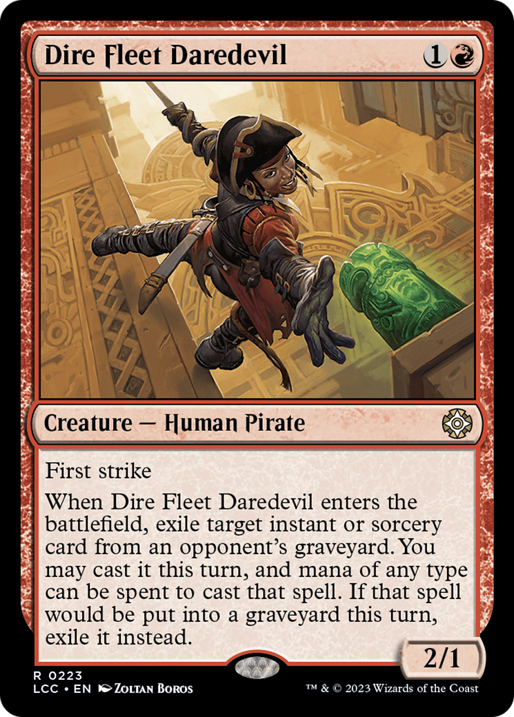 Dire Fleet Daredevil [The Lost Caverns of Ixalan Commander]