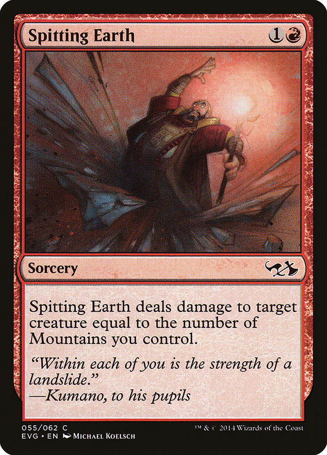 Spitting Earth (Elves vs. Goblins) [Duel Decks Anthology]