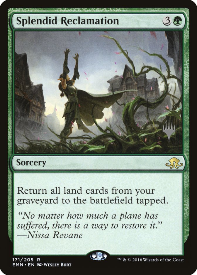 Splendid Reclamation (Promo Pack) [Eldritch Moon Promos]